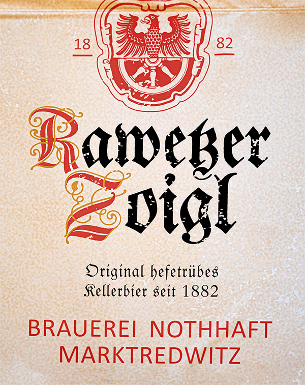 Die Rawetzer Zoigl-Fahne - Original hefetrübes Kellerbier seit 1882